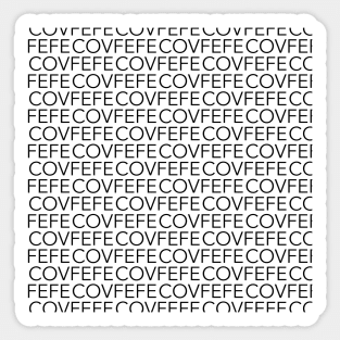 Covfefe - T-shirt, Sticker, mug Sticker